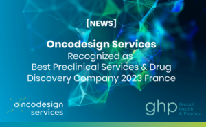 Oncodesign Services receives global excellence awards